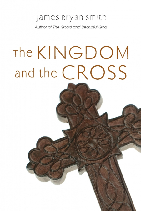 The Kingdom and the Cross