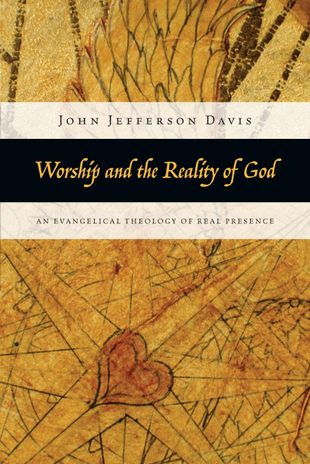 Worship and the Reality of God