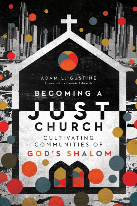 Becoming a Just Church