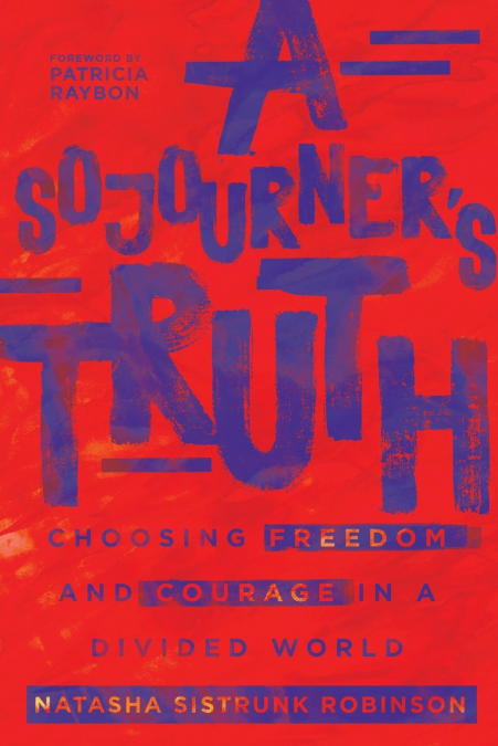 A Sojourner’s Truth