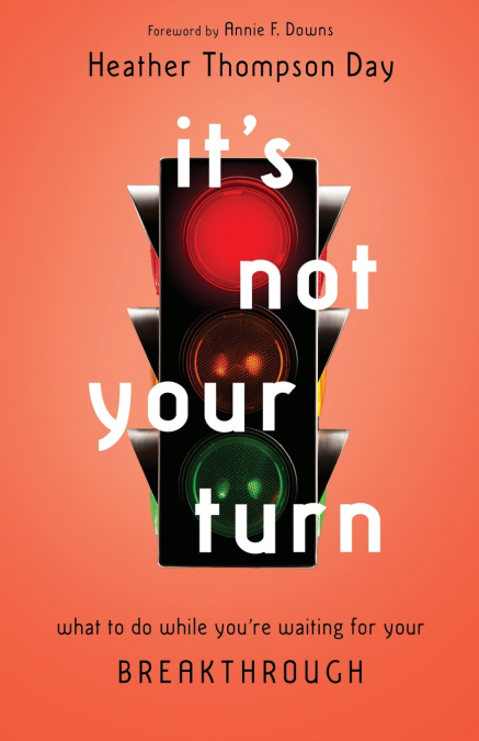 It’s Not Your Turn