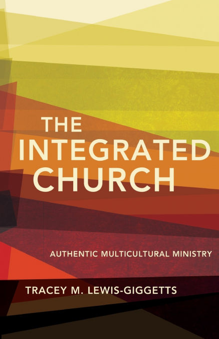 The Integrated Church