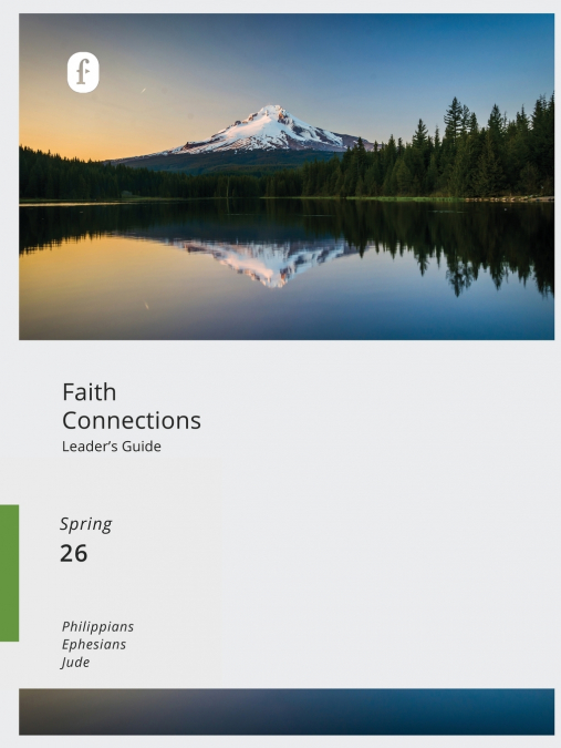 Faith Connections Adult Leader’s Guide (March/April/May 2026)