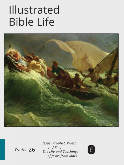 Faith Connections Illustrated Bible Life (Dec/Jan/Feb 2026)