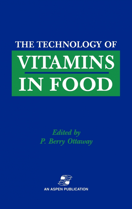 Technology of Vitamins in Food