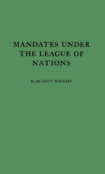 Mandates under the League of Nations.