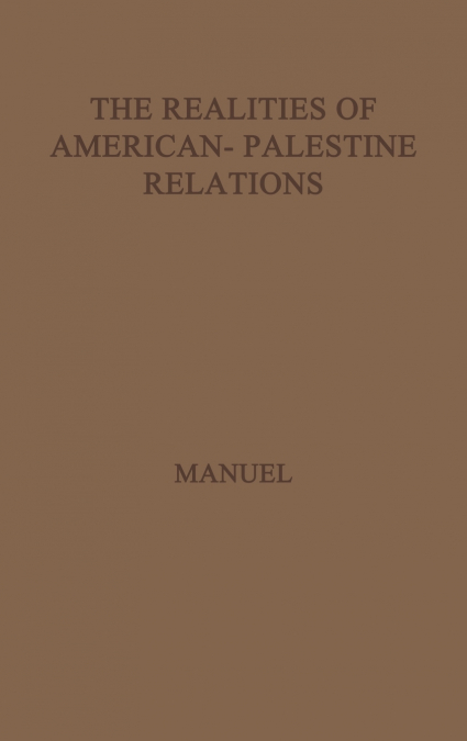 The Realities of American-Palestine Relations