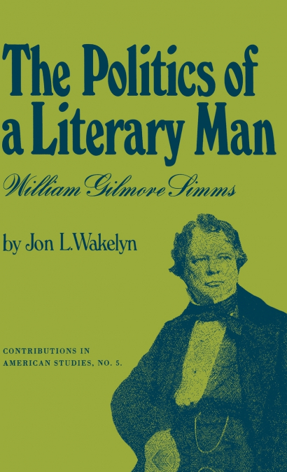 The Politics of a Literary Man
