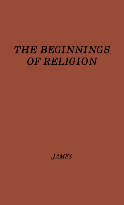 The Beginnings of Religion