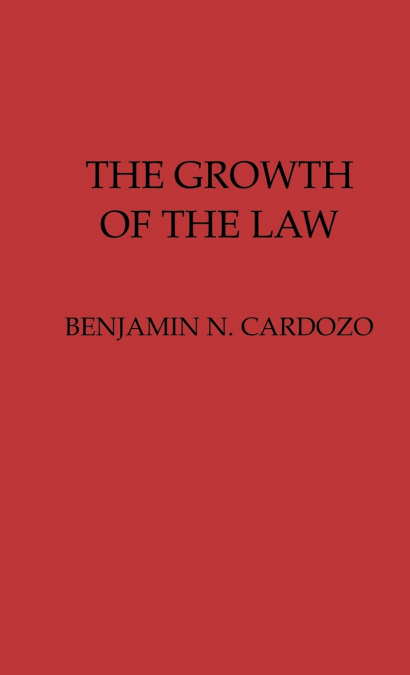 The Growth of the Law.