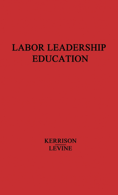 Labor Leadership Education