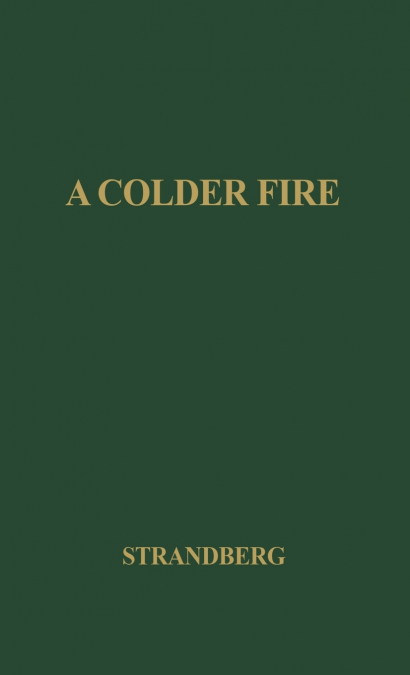 A Colder Fire