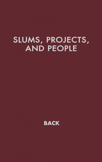 Slums, Projects, and People
