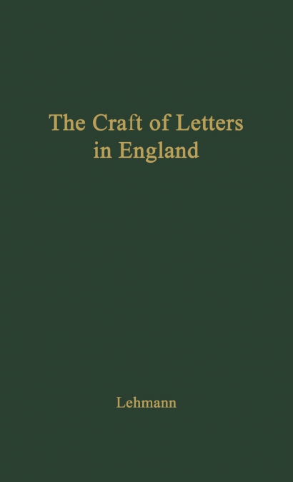 The Craft of Letters in England