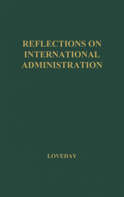 Reflections on International Administration