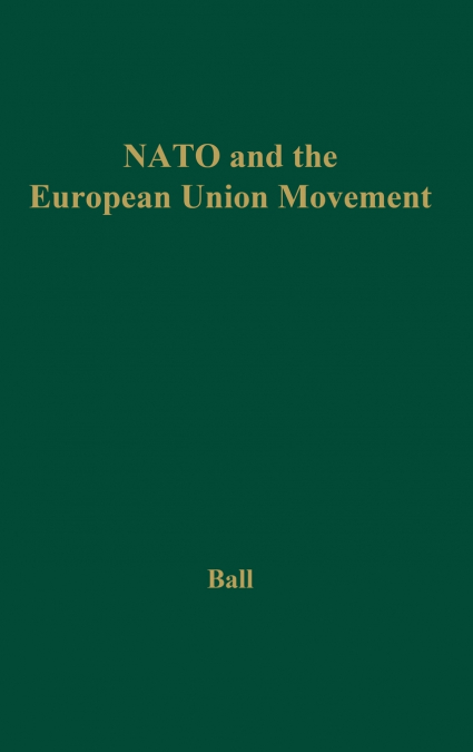 NATO and the European Union Movement