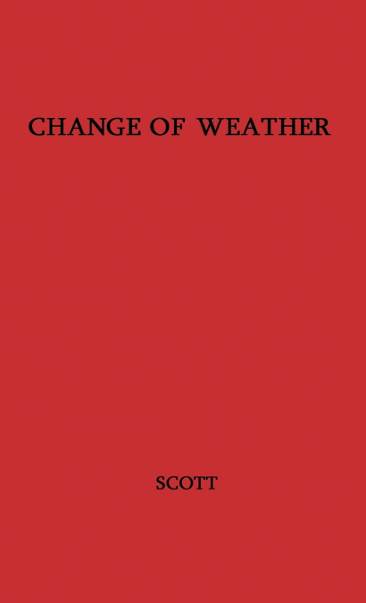Change of Weather.