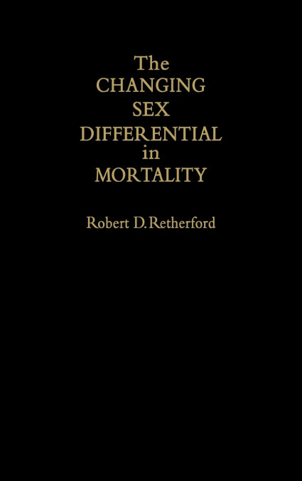 Changing Sex Differential in Mortality.