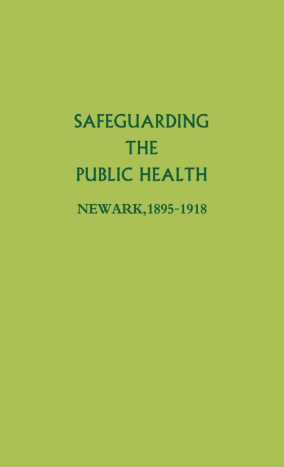 Safeguarding the Public Health
