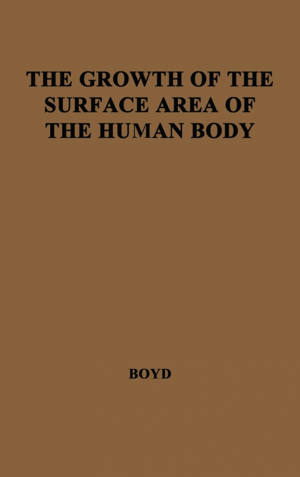 The Growth of the Surface Area of the Human Body.