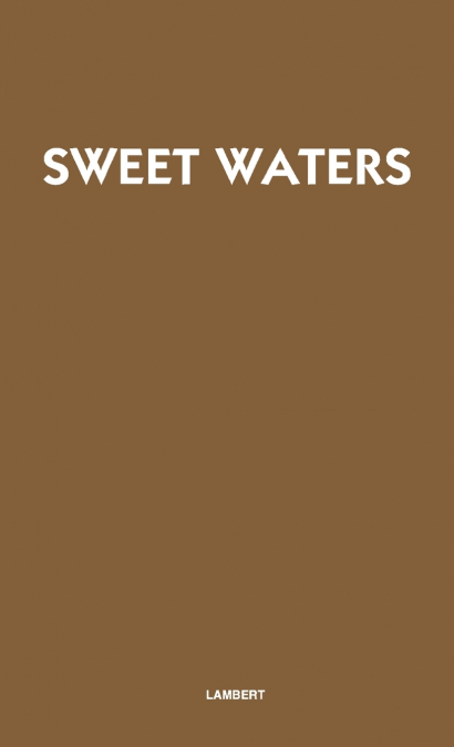 Sweet Waters