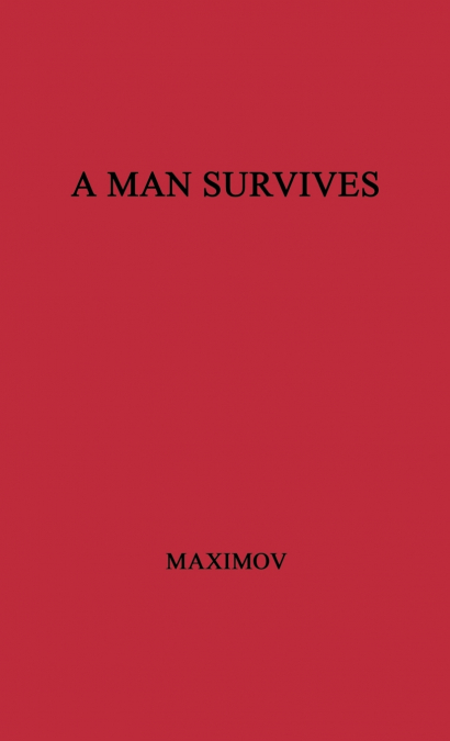 A Man Survives