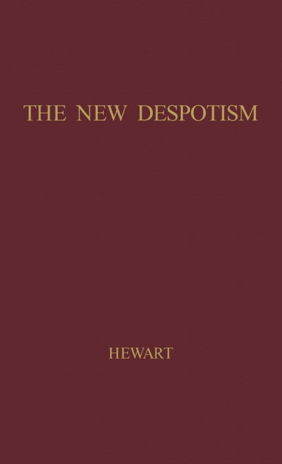 The New Despotism.
