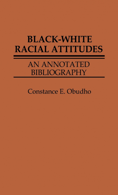 Black-White Racial Attitudes