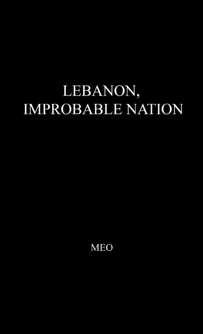 Lebanon, Improbable Nation