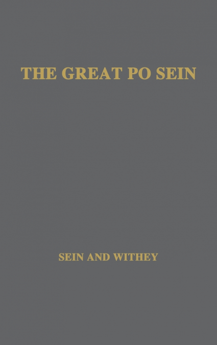 The Great Po Sein