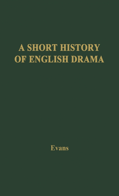 A Short History of English Drama