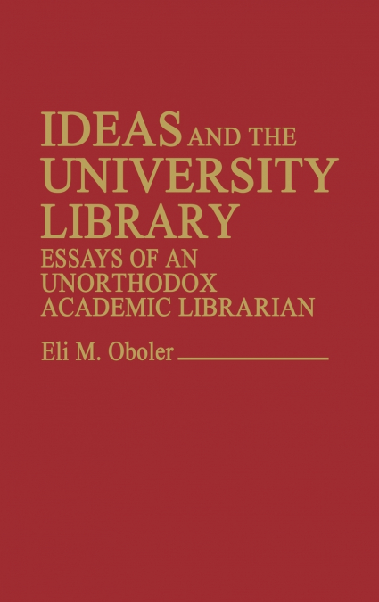 Ideas and the University Library
