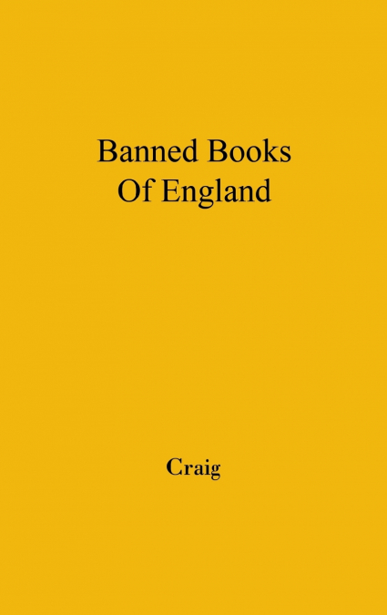 The Banned Books of England and Other Countries