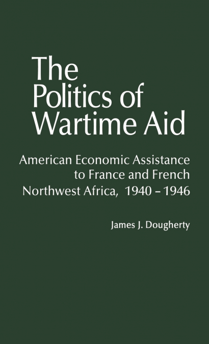 The Politics of Wartime Aid