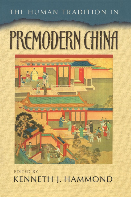 Human Tradition in Premodern China
