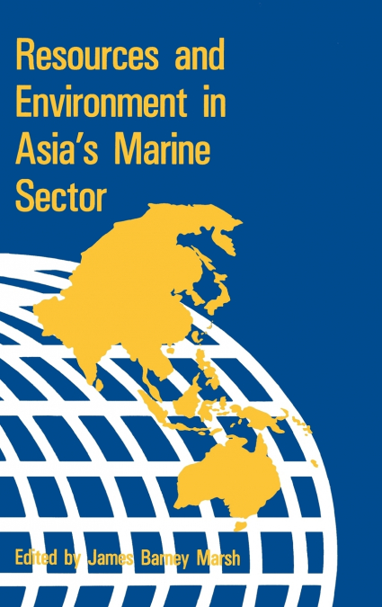 Resources & Environment in Asia’s Marine Sector