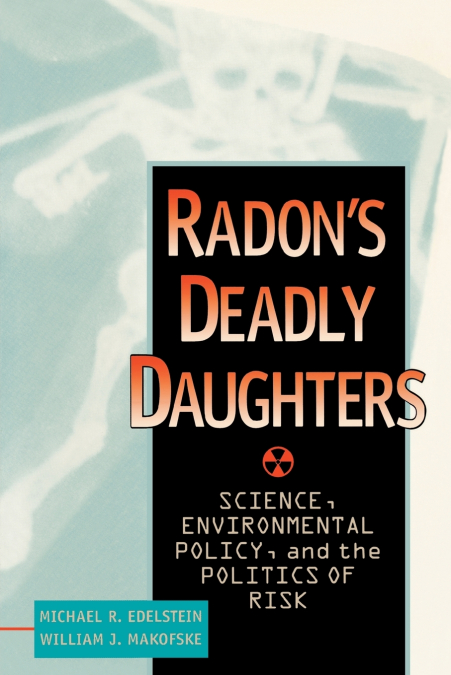 Radon’s Deadly Daughters