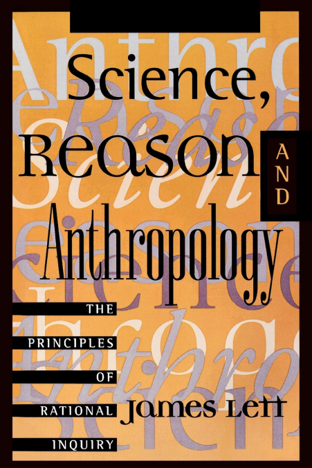 Science, Reason, and Anthropology