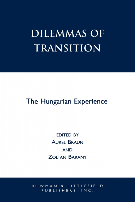 Dilemmas of Transition