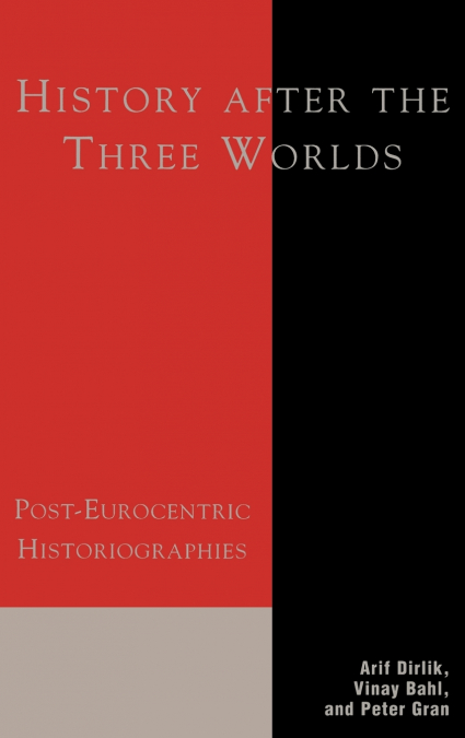 History After the Three Worlds