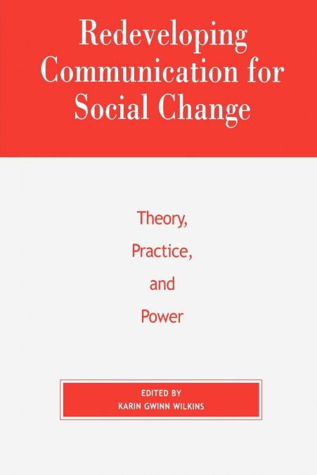 Redeveloping Communication for Social Change