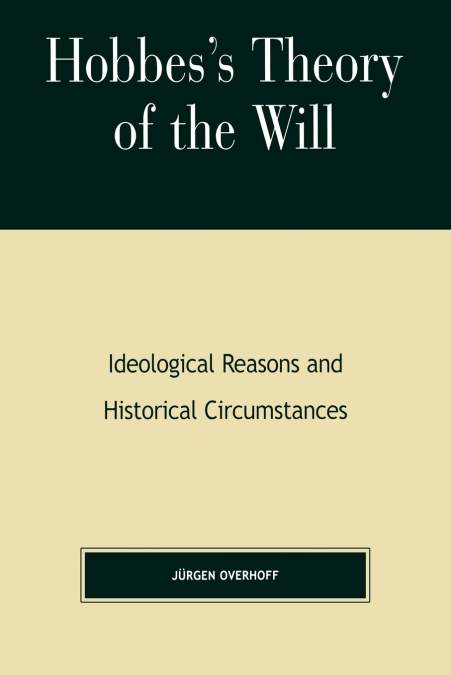 Hobbes’s Theory of Will