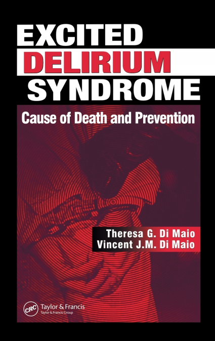 Excited Delirium Syndrome