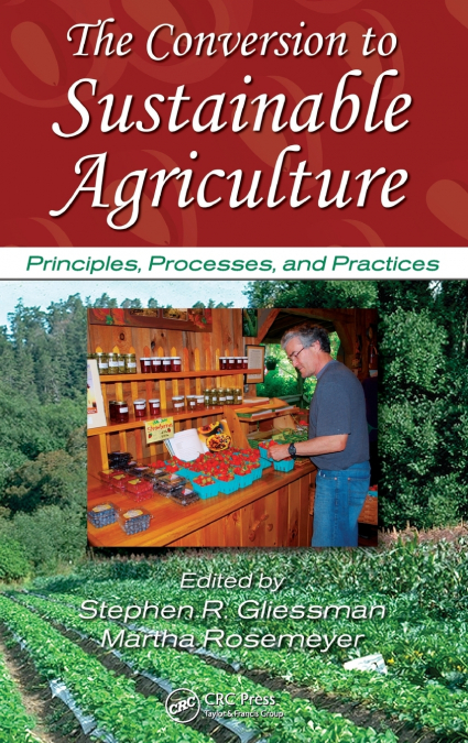 The Conversion to Sustainable Agriculture