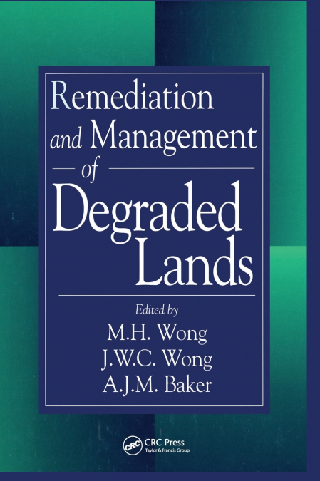 Remediation and Management of Degraded Lands
