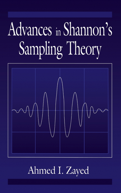 Advances in Shannon’s Sampling Theory
