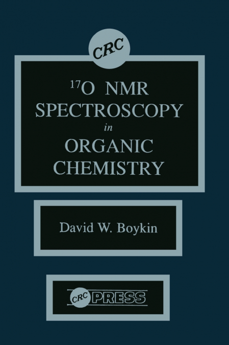 17 0 NMR Spectroscopy in Organic Chemistry