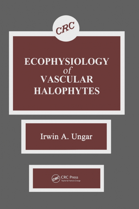 Ecophysiology of Vascular Halophytes