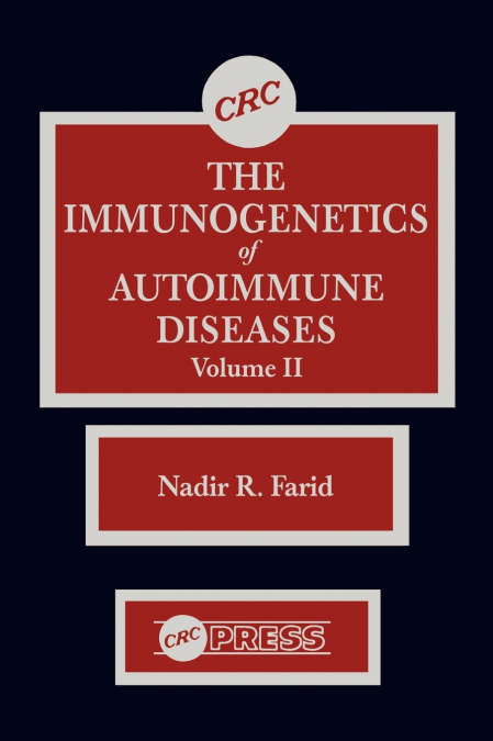 The Immunogenetics of Autoimmune Diseases, Volume II