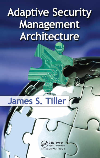 Adaptive Security Management Architecture
